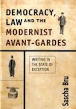 Democracy, Law and the Modernist Avant-Gardes