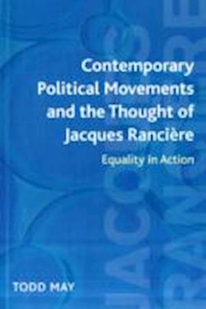 Contemporary Political Movements and the Thought of Jacques Ranciere
