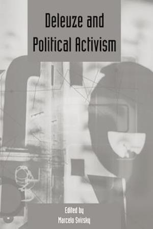 Deleuze and Political Activism