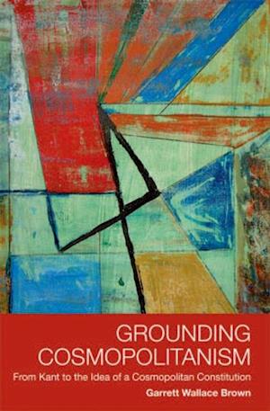 Grounding Cosmopolitanism