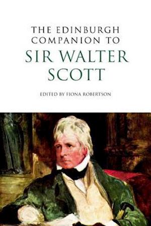 The Edinburgh Companion to Sir Walter Scott