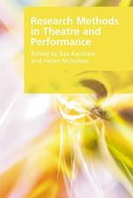 Research Methods in Theatre and Performance