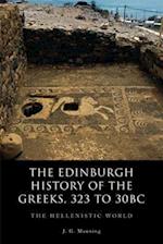The Edinburgh History of the Greeks, 323 to 30bc