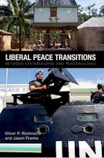 Liberal Peace Transitions