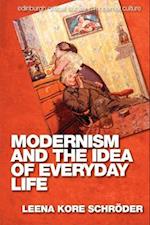 Modernism and the Idea of Everyday Life