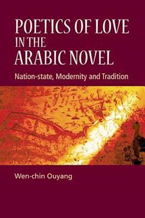 Poetics of Love in the Arabic Novel