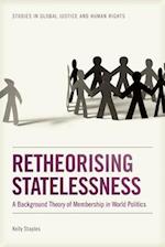 Retheorising Statelessness