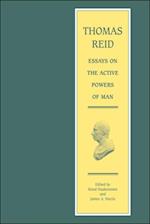 Thomas Reid - Essays on the Active Powers of Man