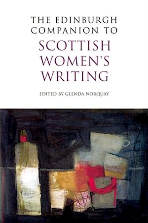 Edinburgh Companion to Scottish Women's Writing