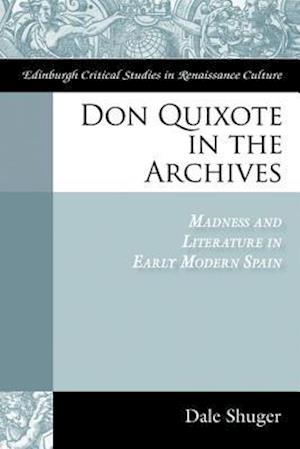 Don Quixote in the Archives