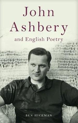 John Ashbery and English Poetry