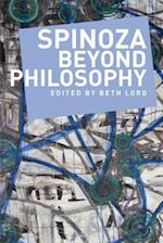 Spinoza Beyond Philosophy