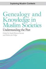 Genealogy and Knowledge in Muslim Societies