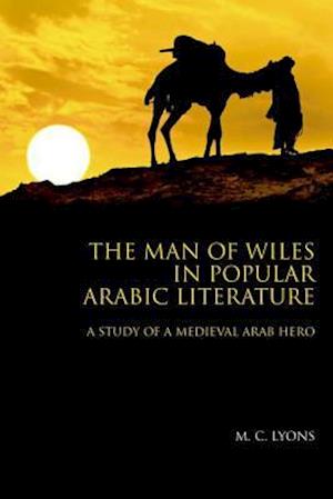 The Man of Wiles in Popular Arabic Literature