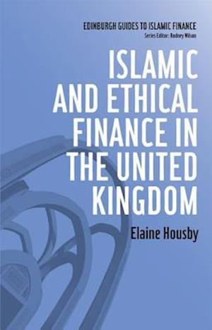 Islamic and Ethical Finance in the United Kingdom