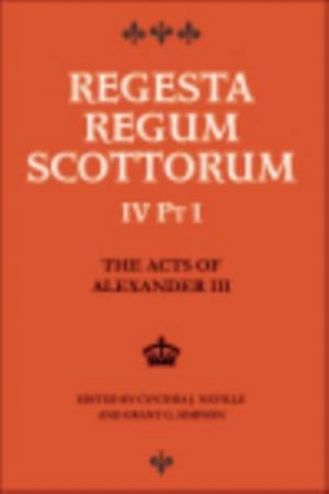 Acts of Alexander III King of Scots 1249 -1286