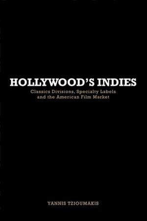 Hollywood's Indies