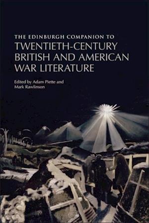 Edinburgh Companion to Twentieth-Century British and American War Literature