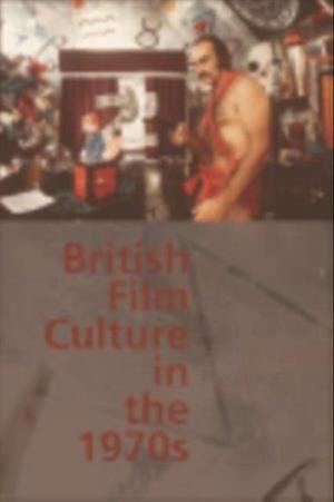 British Film Culture in the 1970s