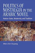 Politics of Nostalgia in the Arabic Novel