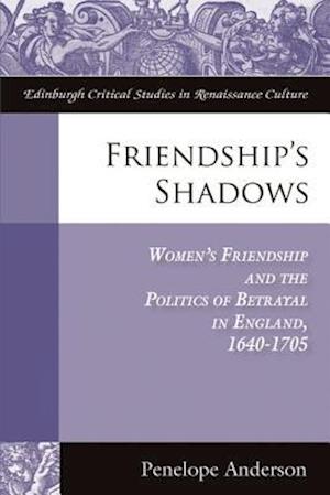 Friendship's Shadows