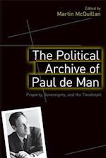 The Political Archive of Paul de Man