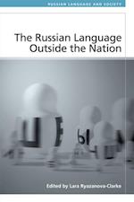 The Russian Language Outside the Nation