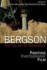 Bergson and the Art of Immanence