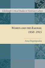 Women and the Railway, 1850-1915