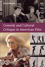 Comedy and Cultural Critique in American Film