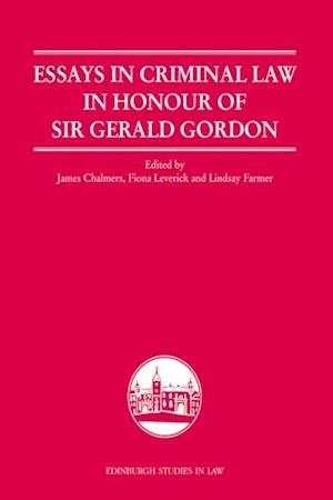 Essays in Criminal Law in Honour of Sir Gerald Gordon