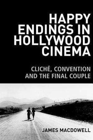 Happy Endings in Hollywood Cinema