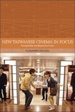 New Taiwanese Cinema in Focus