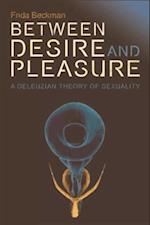 Between Desire and Pleasure