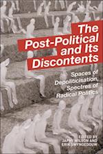 Post-Political and Its Discontents