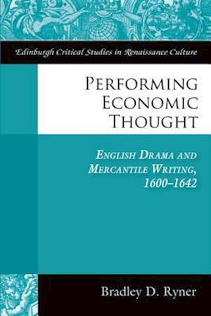 Performing Economic Thought