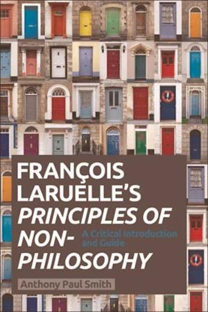 Francois Laruelle's Principles of Non-Philosophy