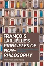 Francois Laruelle's Principles of Non-Philosophy