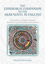 Edinburgh Companion to the Arab Novel in English