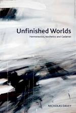 Unfinished Worlds