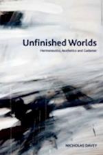 Unfinished Worlds