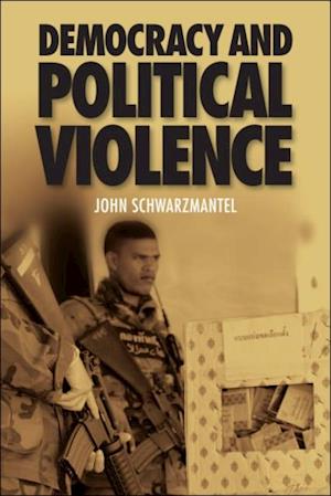 Democracy and Political Violence