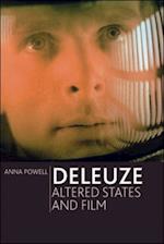 Deleuze, Altered States and Film