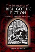 The Emergence of Irish Gothic Fiction