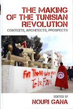 The Making of the Tunisian Revolution