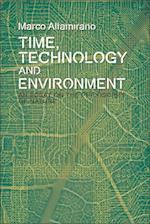 Time, Technology and Environment