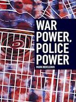 War Power, Police Power