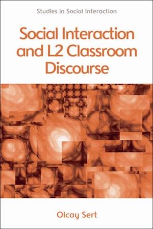 Social Interaction and L2 Classroom Discourse