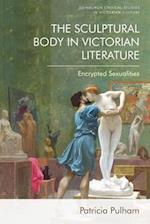 The Sculptural Body in Victorian Literature