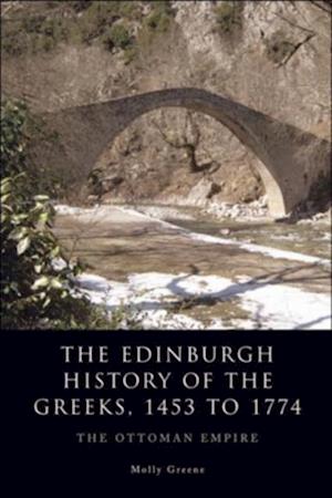 Edinburgh History of the Greeks, 1453 to 1768